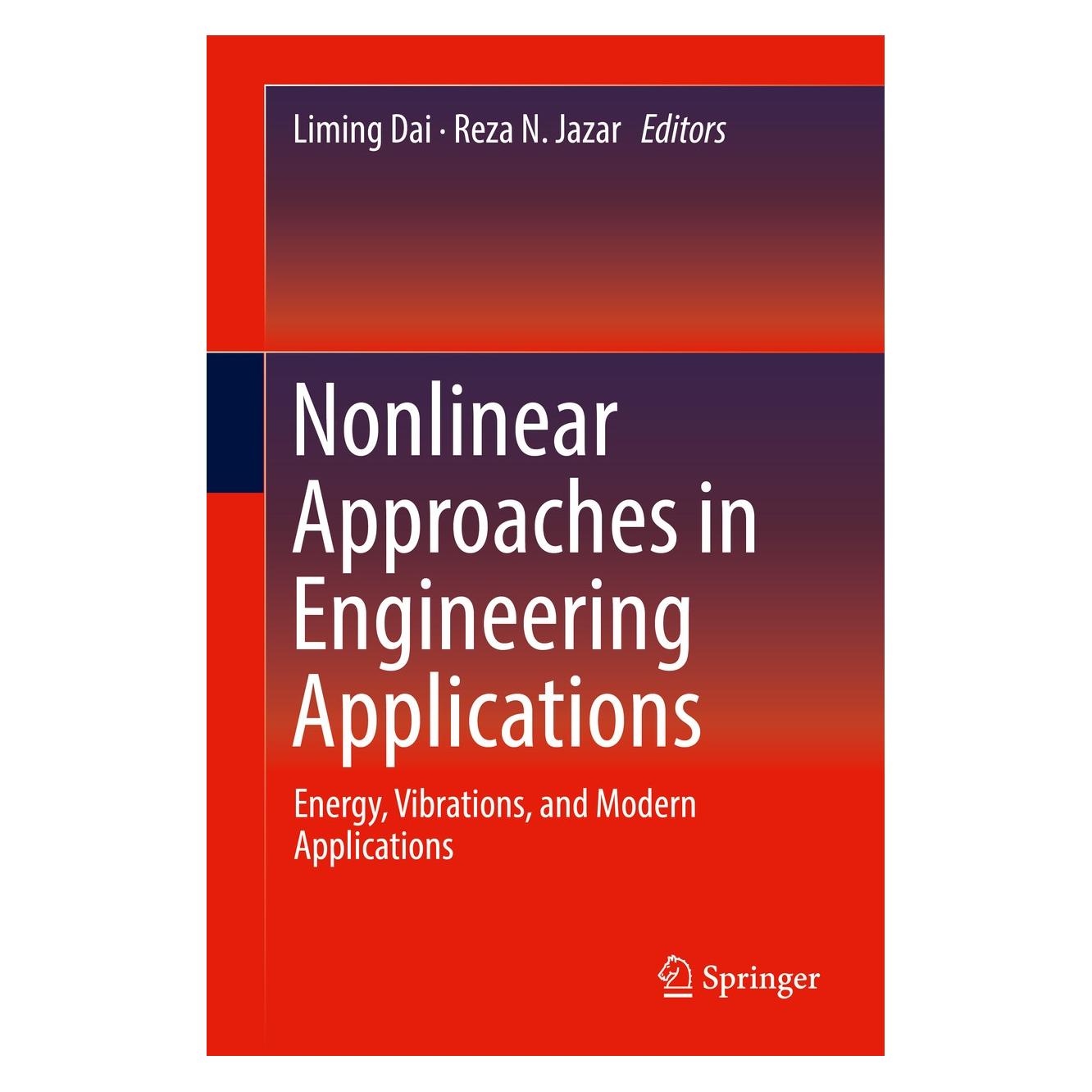 Springer Nonlinear Approaches in Engineering App (Englisch, Hardcover, Liming Dai, Reza N. Jazar) (9783319694795)