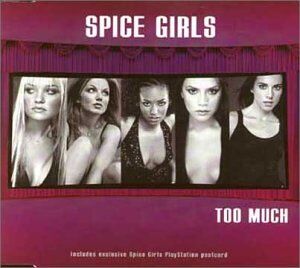 Spice Girls - Too Much - Preis vom 08.10.2026 07:26:42 h