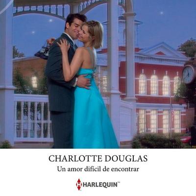 Un amor difícil de encontrar - Charlotte Douglas, Audio, 9791370004781