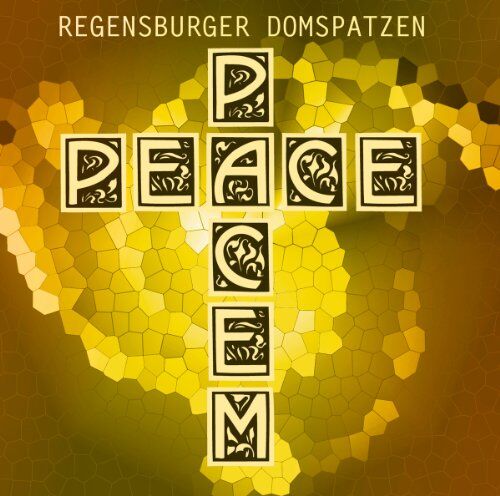 Regensburger Domspatzen - Pacem Peace - Preis vom 11.10.2026 03:10:56 h