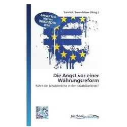 Die Angst vor einer Währungsreform, Fachbücher von Yannick Swendelow