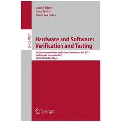 Hardware and Software: Verification and Testing, Fachbücher von Armin Biere, Amir Nahir, Tanja Vos