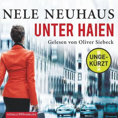 Unter Haien - Nele Neuhaus, Audio, 9783844905076