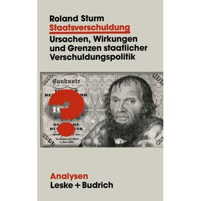 Staatsverschuldung, Taschenbuch von Roland Sturm, VS Verlag für Sozialwissenschaften, 978-3-8100-0975-3