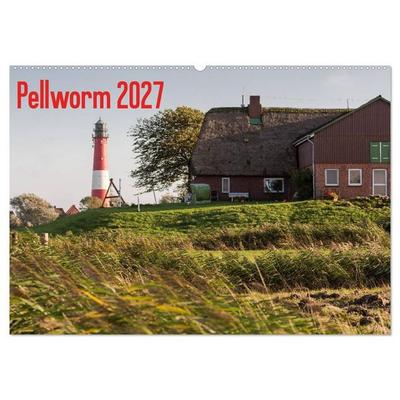 Pellworm 2027 (Wandkalender 2027 DIN A2 quer), CALVENDO Monatskalender