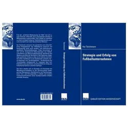 Strategie und Erfolg von Fussballunternehmen, Fachbücher von Kai Teichmann