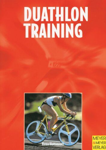 Kuno Hottenrott - Duathlontraining: Intelligent, effektiv, erfolgreich - Preis vom 30.09.2026 09:01:18 h