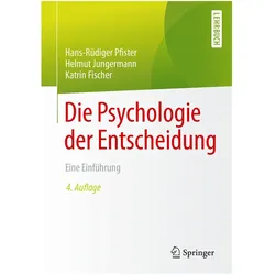 Die Psychologie der Entscheidung, Fachbücher von Katrin Fischer