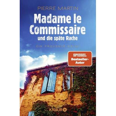 Madame le Commissaire und die späte Rache, Taschenbuch von Pierre Martin, Knaur Taschenbuch