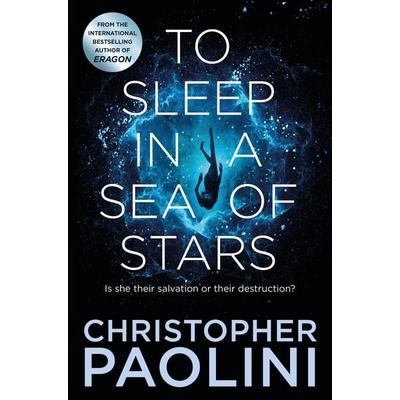 To Sleep in a Sea of Stars, Taschenbuch von Christopher Paolini, Pan Macmillan, 978-1-5290-4652-6