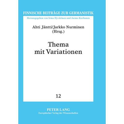 Thema mit Variationen, Taschenbuch von , Peter Lang GmbH, Internationaler Verlag der Wissenschaften, 978-3-631-53397-0