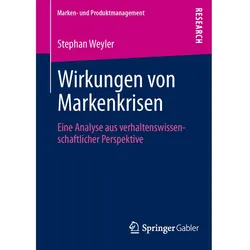 Wirkungen von Markenkrisen, Fachbücher von Stephan Weyler