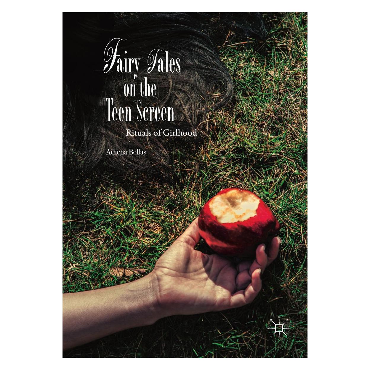 Springer Bellas:Fairy Tales on the Teen Screen (Englisch, Hardcover, Athena Bellas) (9783319649726)