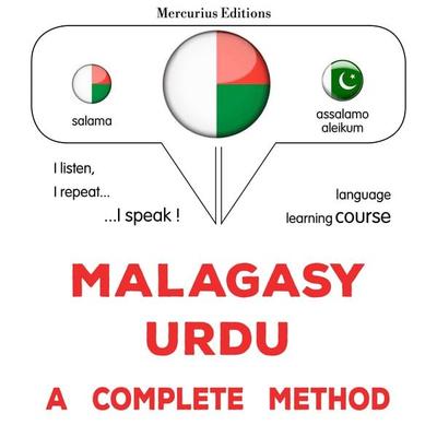 Malagasy - Urdu : a complete method - James Gardner, Audio, 9782821174337
