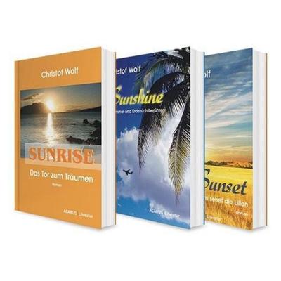 Die Sunshine-Trilogie: Sunrise / Sunshine / Sunset. 3 Liebesromane in einem Bundle, Taschenbuch von Christof Wolf, Acabus Verlag, 978-3-86282-682-7