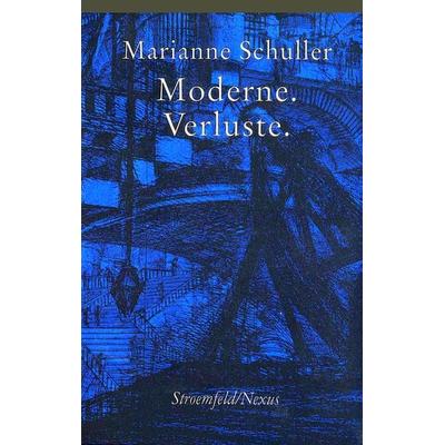 Moderne, Verluste, Taschenbuch von Marianne Schuller, Klostermann, Vittorio, 978-3-465-04459-8