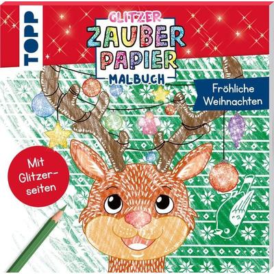 Glitzer Zauberpapier Malbuch Fröhliche Weihnachten, Taschenbuch von Mimi Hecher, Frechverlag GmbH, 978-3-7358-9178-5