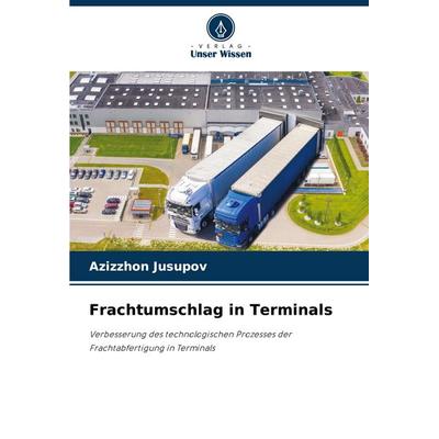 Frachtumschlag in Terminals -