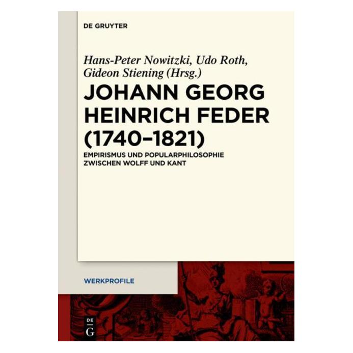 De Gruyter Johann Georg Heinrich Feder (1740-1821) (Deutsch, Hardcover, Johann Georg Heinrich Feder) (8739658)