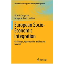 European Socio-Economic Integration, Fachbücher von George M. Korres, Elias G. Carayannis