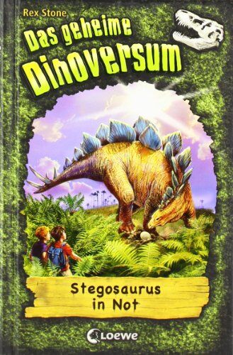 Rex Stone - Das geheime Dinoversum 07. Stegosaurus in Not - Preis vom 04.10.2026 03:51:26 h