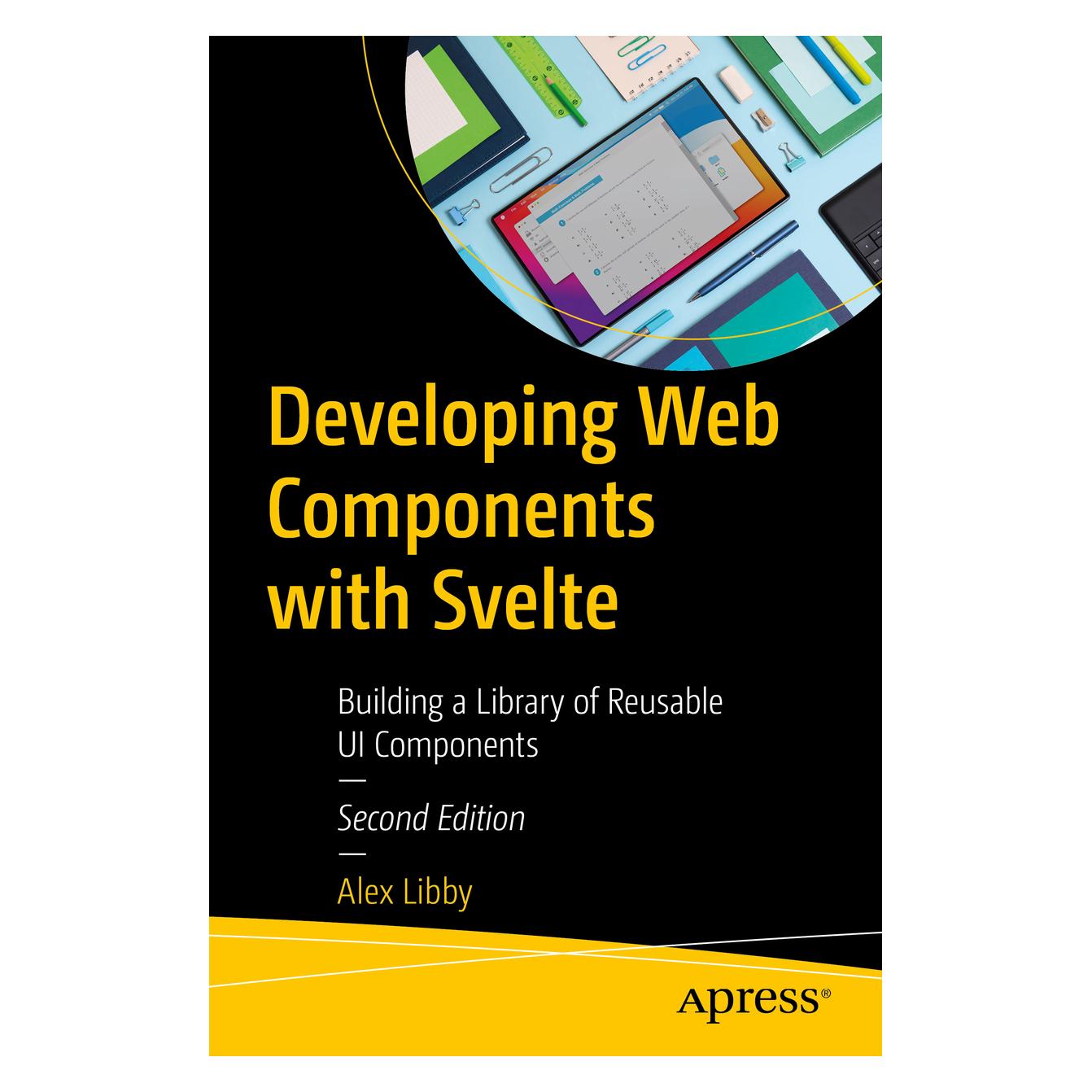 Apress Developing Web Components with Svelte (Englisch, Alex Libby) (64889623)
