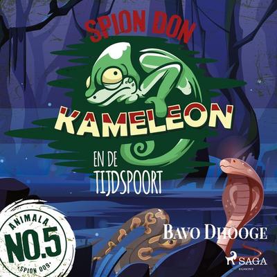 Spion Don Kameleon en de Tijdspoort - Bavo Dhooge, Audio, 9788726953770