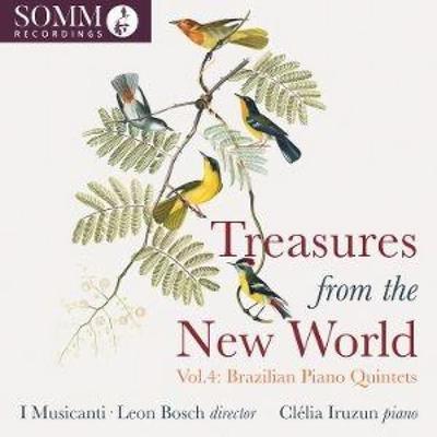 Treasures from the New World Vol. 4 - Leon Bosch,Clelia Iruzun,I. Musicanti, CD