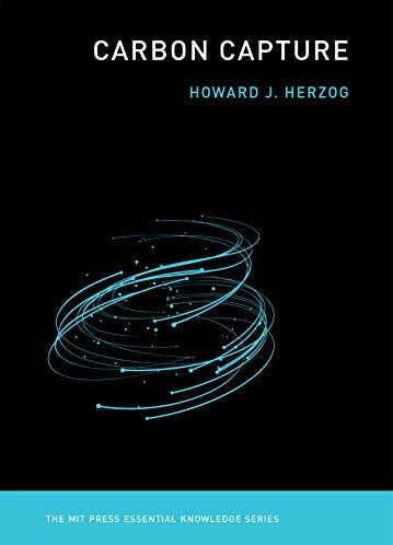 Herzog, Howard J. - Carbon Capture (MIT Press Essential Knowledge) - Preis vom 09.10.2026 07:28:09 h