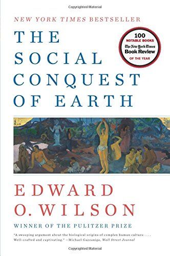 Wilson, Edward O. - The Social Conquest of Earth - Preis vom 11.10.2026 03:10:56 h