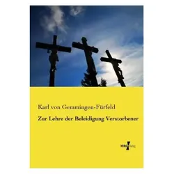 Zur Lehre der Beleidigung Verstorbener, Fachbücher von Karl von Gemmingen-Fürfeld