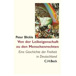 Von der Leibeigenschaft zu den Menschenrechten, Sachbücher von Peter Blickle