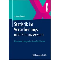 Statistik im Versicherungs- und Finanzwesen, Fachbücher von Arnd Grimmer