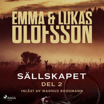 Sällskapet 2 – Videungar - Lukas Olofsson,Emma Olofsson, Audio, 9788727201290