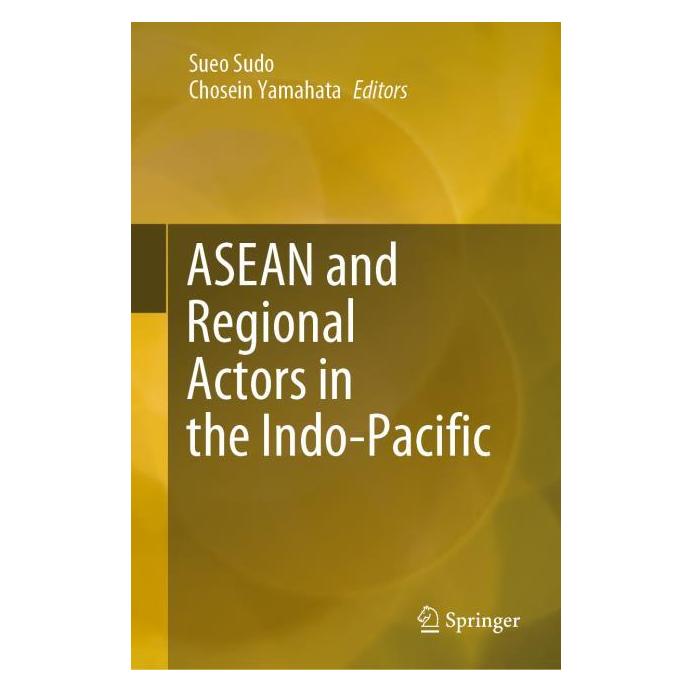 Springer ASEAN and Regional Actors in the Indo-Pacific (Englisch, Hardcover, Chosein Yamahata, Sueo Sudo) (63722813)