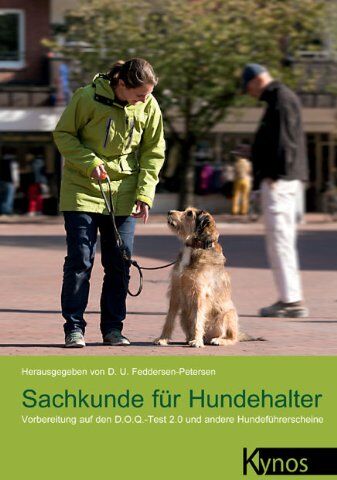 Feddersen-Petersen, Dorit Urd - Sachkunde für Hundehalter: Vorbereitung auf den D.O.Q.-Test 2.0 und andere Hundeführerscheine - Preis vom 19.10.2026 19:33:35 h