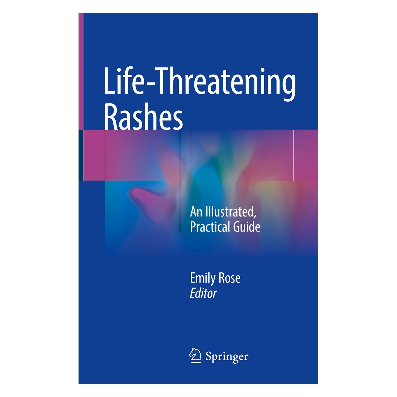 Springer Life-Threatening Rashes (Englisch, Hardcover, Emily Rose) (9783319756226)