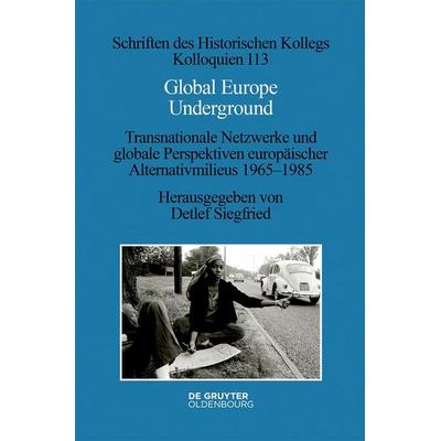 Global Europe Underground, Gebundene Ausgabe von , De Gruyter Mouton, 978-3-11-113279-2