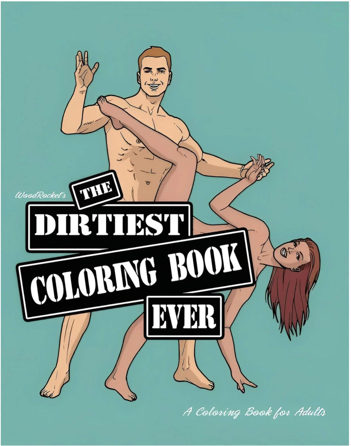 WoodRocket - The Dirtiest Adult Coloring Book
