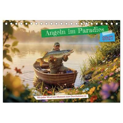 Angeln im Paradies (Tischkalender 2027 DIN A5 quer), CALVENDO Monatskalender