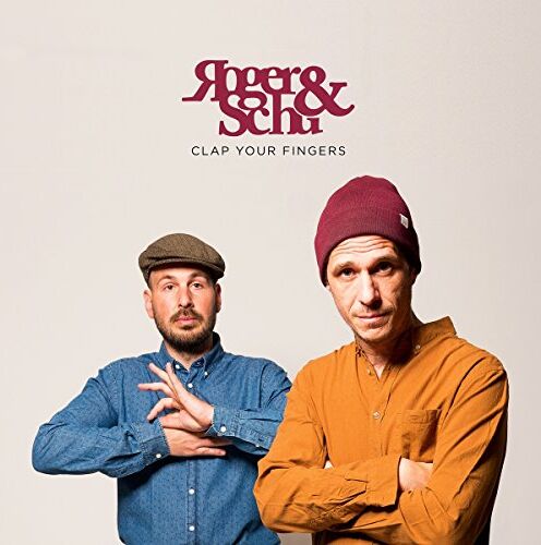 Roger & Schu - Clap Your Fingers - Preis vom 05.10.2026 03:47:11 h