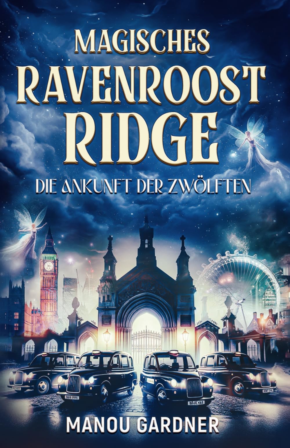 Manou Gardner - Magisches Ravenroost Ridge: Die Ankunft der Zwölften - Preis vom 07.10.2026 11:45:10 h