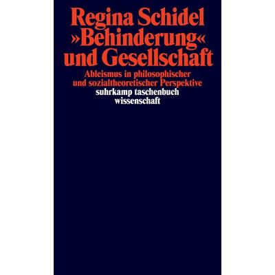 »Behinderung« und Gesellschaft, Taschenbuch von Regina Schidel, Suhrkamp, 978-3-518-30066-4