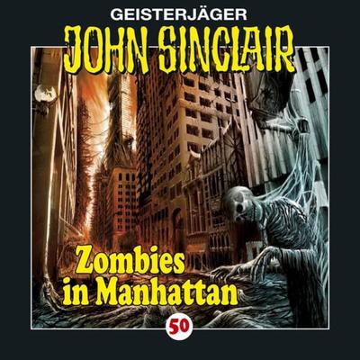 Folge 50: Zombies in Manhattan - Jason Dark, Audio, 9783785740590