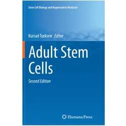Adult Stem Cells, Fachbücher von Kursad Turksen