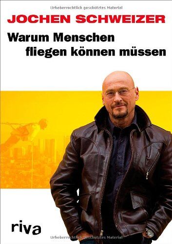 Jochen Schweizer - Warum Menschen fliegen können müssen - Preis vom 10.10.2026 11:48:34 h