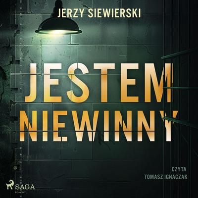 Jestem niewinny - Jerzy Siewierski, Audio, 9788727201597