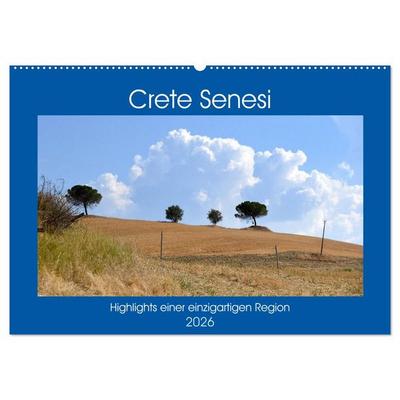 Crete Senesi - Highlights einer einzigartigen Region (Wandkalender 2026 DIN A2 quer), CALVENDO Monatskalender