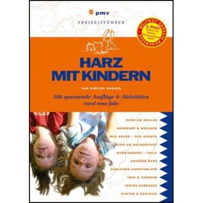 Harz mit Kindern, Taschenbuch von Kirsten Wagner, Peter Meyer Verlag