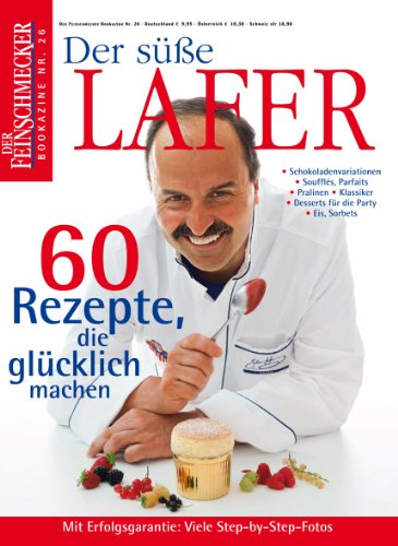 Der süße Lafer: Der Feinschmecker Bookazine - Preis vom 14.10.2026 23:07:16 h